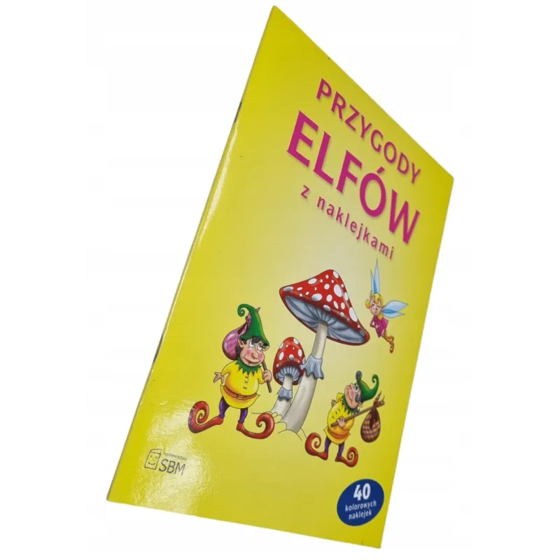 PRZYGODY ELFÓW Z NAKLEJKAMI PRZYGODY ELFÓW Z NAKLEJKAMI