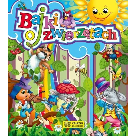 Bajki O Zwierzętach Bajki O Zwierzętach
