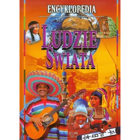 Ludzie Świata Encyklopedia Ludzie Świata Encyklopedia