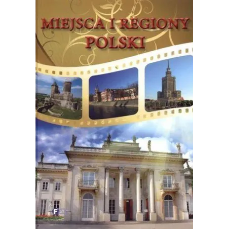 Miejsca I Regiony Polski Miejsca I Regiony Polski