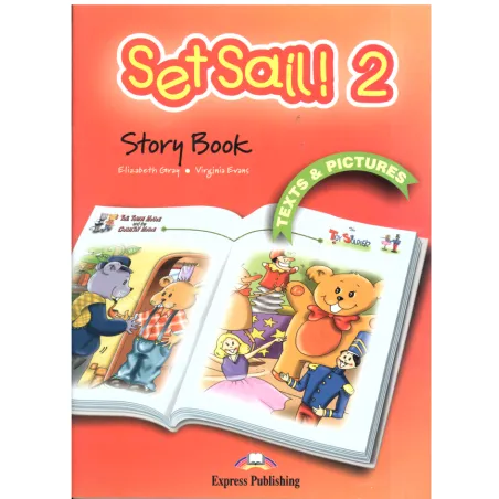 SET SAIL! 2 PUPILS BOOK + STORY BOOK Virginia Evans, Elizabeth Gray