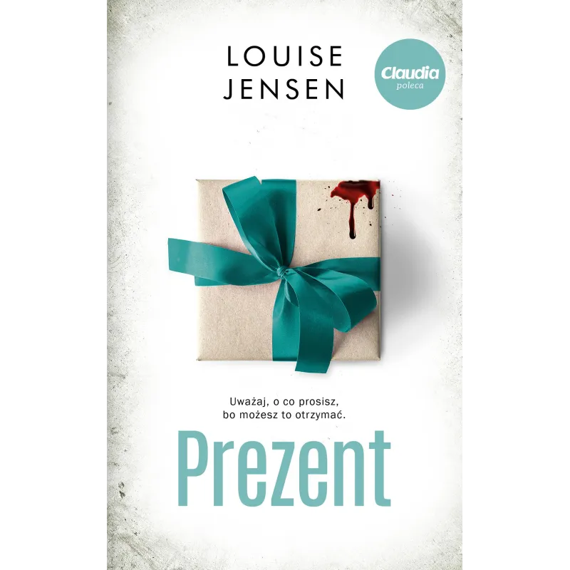 PREZENT Louise Jensen - Burda Książki PREZENT Louise Jensen - Burda Książki
