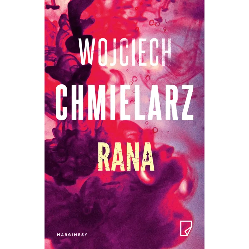RANA Wojciech Chmielarz - Marginesy RANA Wojciech Chmielarz - Marginesy