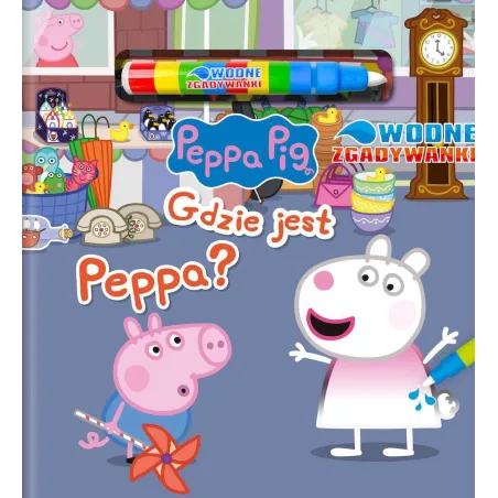 Gdzie Jest Peppa? Wodne Zgadywanki Gdzie Jest Peppa? Wodne Zgadywanki