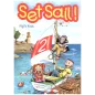 Set Sail! 2 Pupil's Book + Story Book Virginia Evans, Elizabeth Gray Set Sail! 2 Pupil's Book + Story Book Virginia Evans, Elizabeth Gray