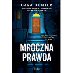 MROCZNA PRAWDA Cara Hunter - Filia