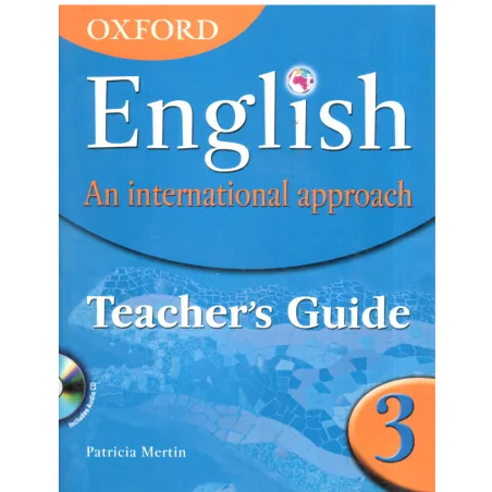 AN INTERNATIONAL APPROACH 3 KSIĄŻKA NAUCZYCIELA Z PŁYTĄ CD Patricia Mertin - Oxford University Press