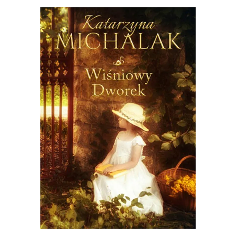 WIŚNIOWY DWOREK Katarzyna Michalak - Mazowieckie WIŚNIOWY DWOREK Katarzyna Michalak - Mazowieckie