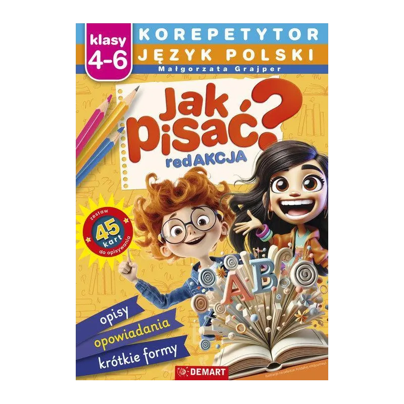 JAK PISAĆ? JĘZYK POLSKI. KOREPETYTOR KLASY 4-6
