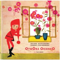 OTWÓRZ OKIENKO Helena Bechlerowa, Hanna Czajkowska - Dwie Siostry