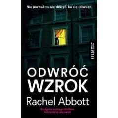 ODWRÓĆ WZROK Rachel Abbott - Filia