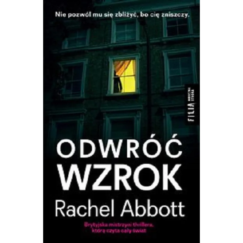 ODWRÓĆ WZROK Rachel Abbott - Filia