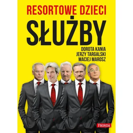 Resortowe Dzieci. Służby