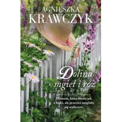 DOLINA MGIEŁ I RÓŻ Agnieszka Krawczyk - Filia