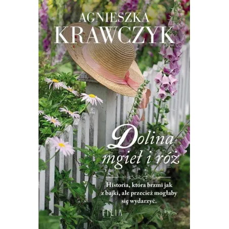 Dolina Mgieł I Róż Agnieszka Krawczyk
