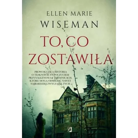 To, Co Zostawiła