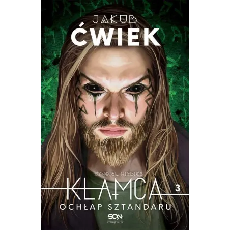 KŁAMCA 3 OCHŁAP SZTANDARU Jakub Ćwiek - Sine Qua Non