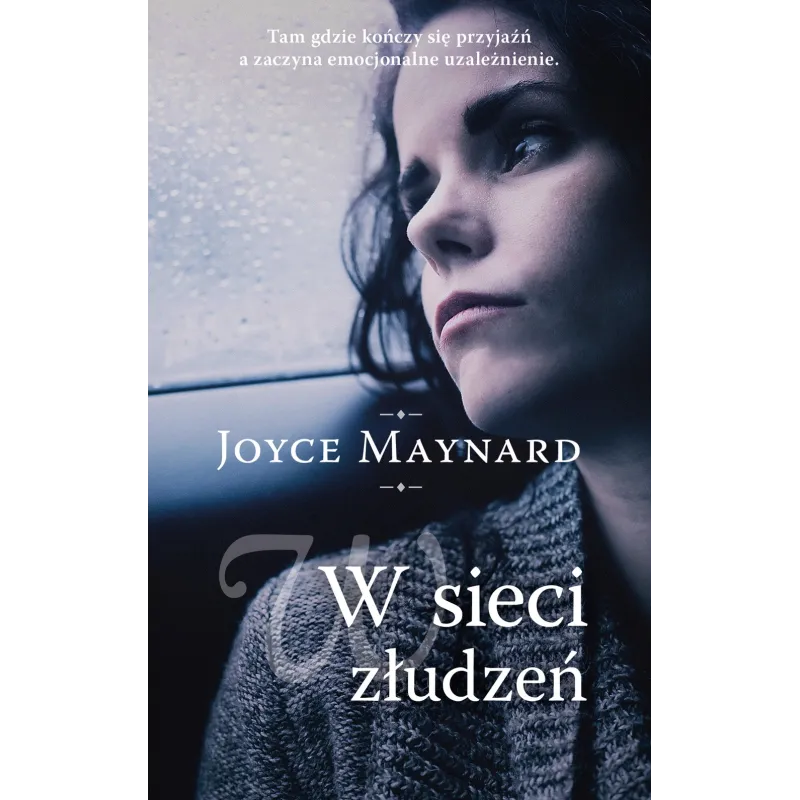W SIECI ZŁUDZEŃ Joyce Maynard - Muza