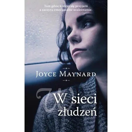 W SIECI ZŁUDZEŃ Joyce Maynard - Muza