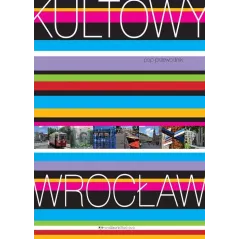 KULTOWY WROCŁAW POP PRZEWODNIK