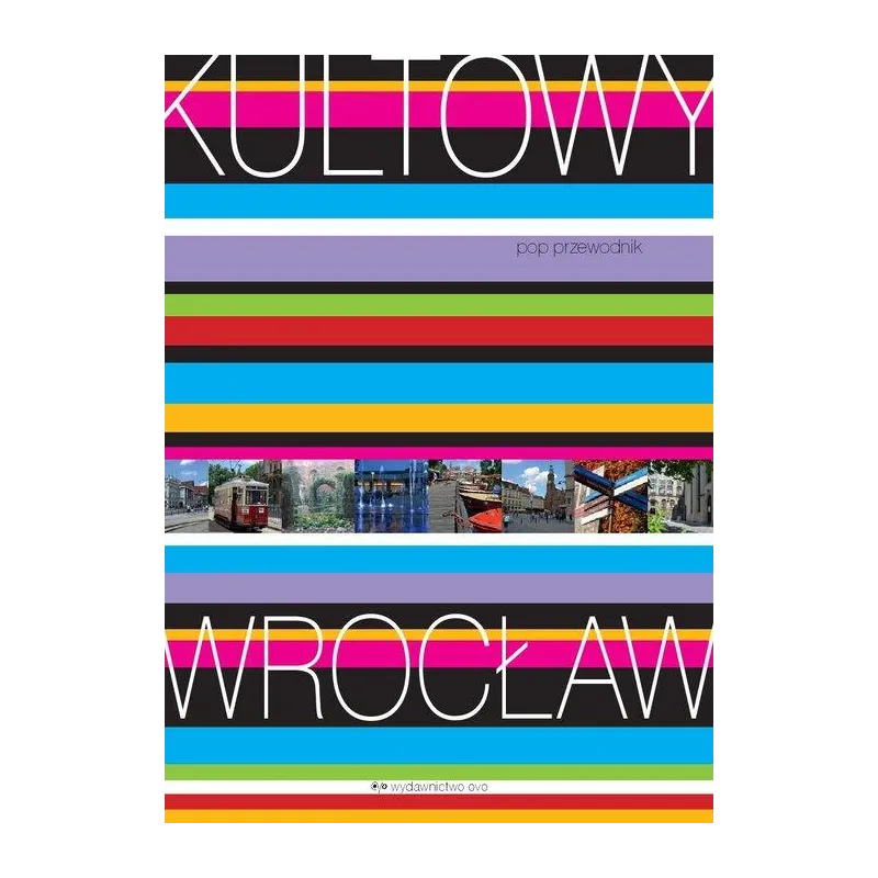 KULTOWY WROCŁAW POP PRZEWODNIK