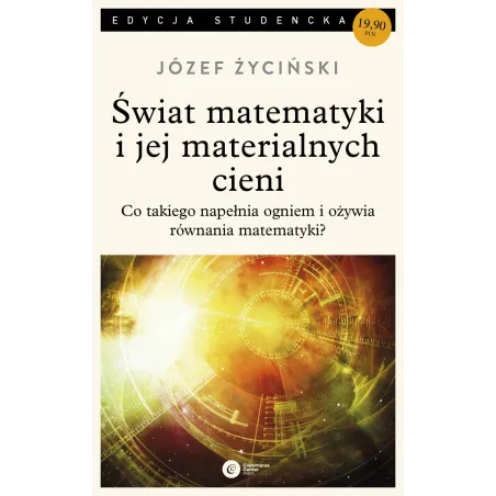 Świat Matematyki I Jej Materialnych Cieni