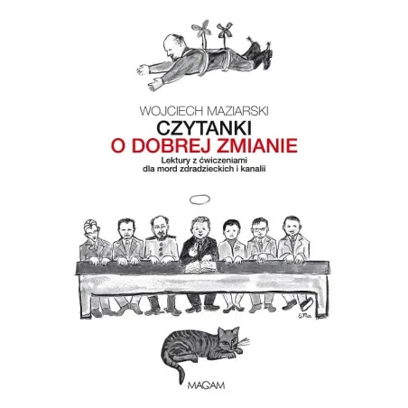 Czytanki O Dobrej Zmianie. Lektury Z Ćwiczeniami Dla Mord Zdradzieckich I Kanalii