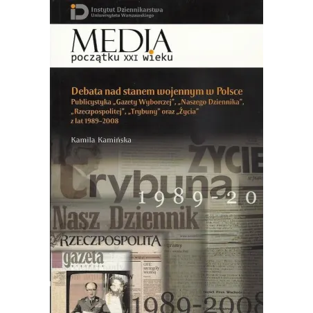 DEBATA NAD STANEM WOJENNYM W POLSCE PUBLICYSTYKA Kamila Kamińska - Aspra