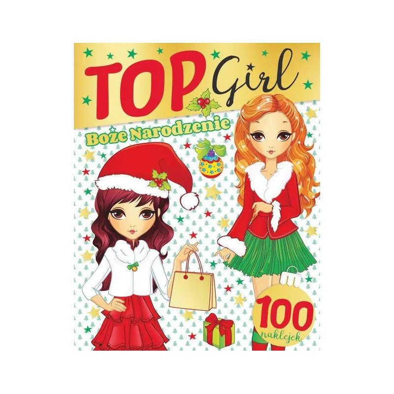 TOP GIRL BOŻE NARODZENIE. KSIĄŻECZKA Z NAKLEJKAMI TOP GIRL BOŻE NARODZENIE. KSIĄŻECZKA Z NAKLEJKAMI
