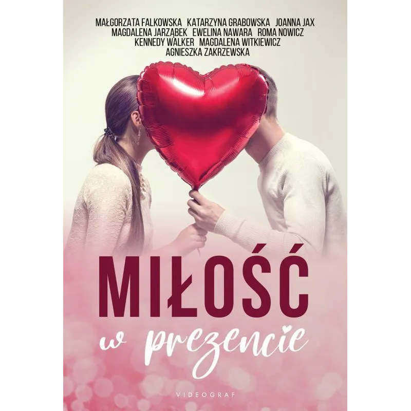 MIŁOŚĆ W PREZENCIE