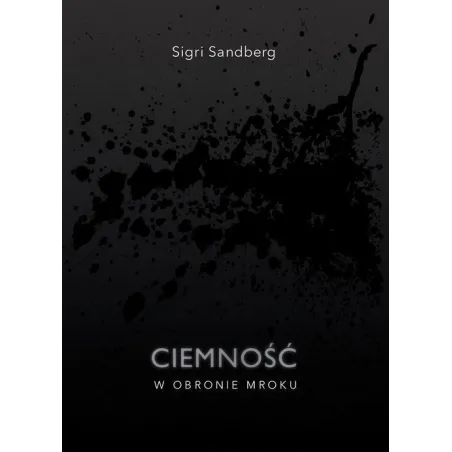 CIEMNOŚĆ W OBRONIE MROKU - Mova