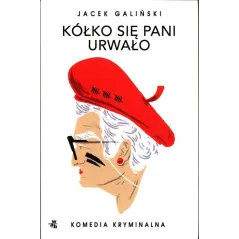 KÓŁKO SIĘ PANI URWAŁO Jacek Galiński - WAB