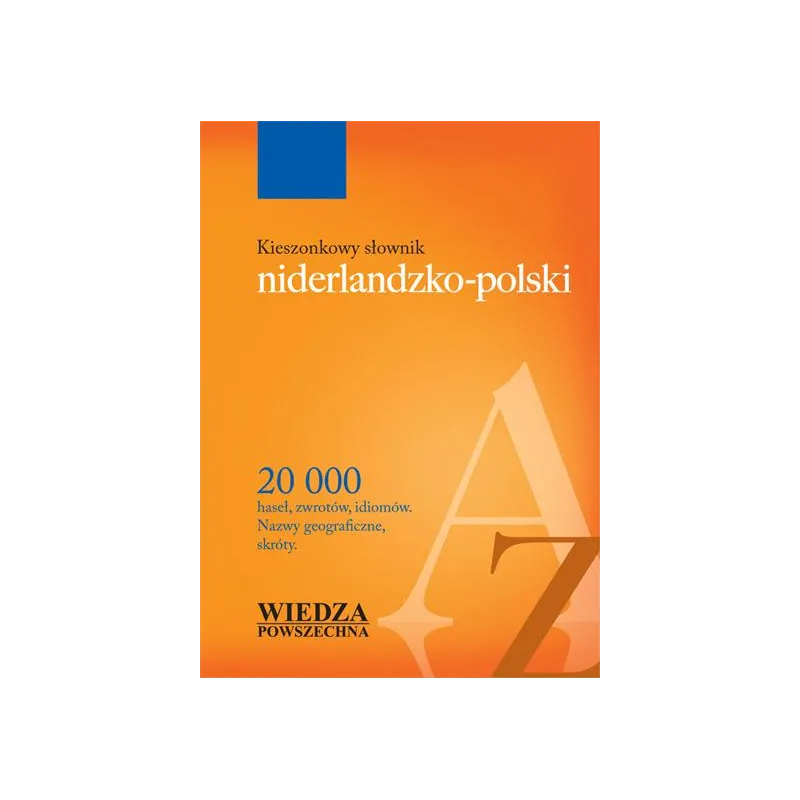 KIESZONKOWY SŁOWNIK NIDERLANDZKO-POLSKI Jan Czochralski - Wiedza Powszechna