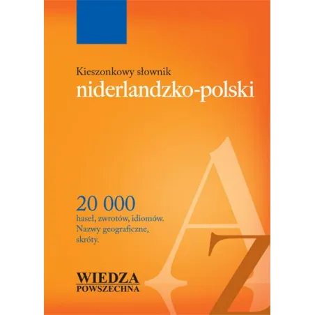 KIESZONKOWY SŁOWNIK NIDERLANDZKO-POLSKI Jan Czochralski - Wiedza Powszechna