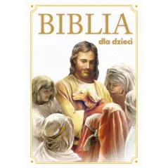 BIBLIA DLA DZIECI - Zielona Sowa