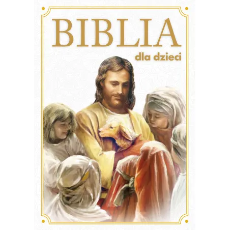 BIBLIA DLA DZIECI - Zielona Sowa