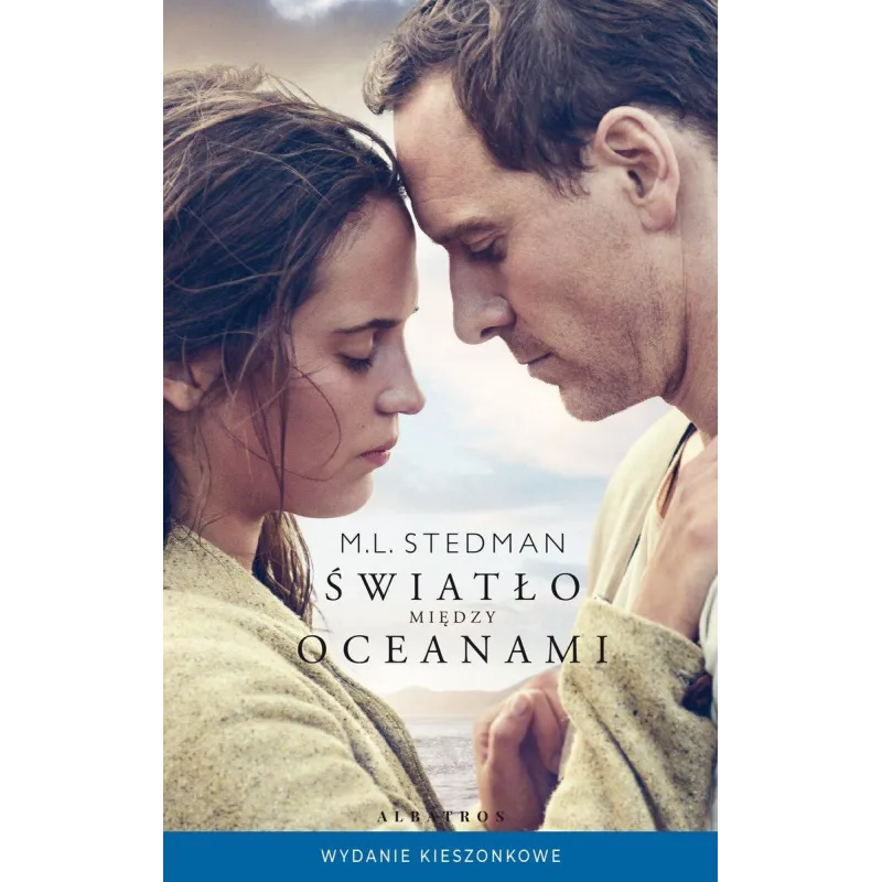 ŚWIATŁO MIĘDZY OCEANAMI M. L. Stedman ŚWIATŁO MIĘDZY OCEANAMI M. L. Stedman
