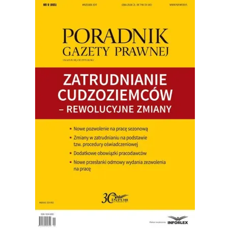 Zatrudnianie Cudzoziemców - Rewolucyjne Zmiany Poradnik Gazety Prawnej 9/2017 Mariusz Makowski