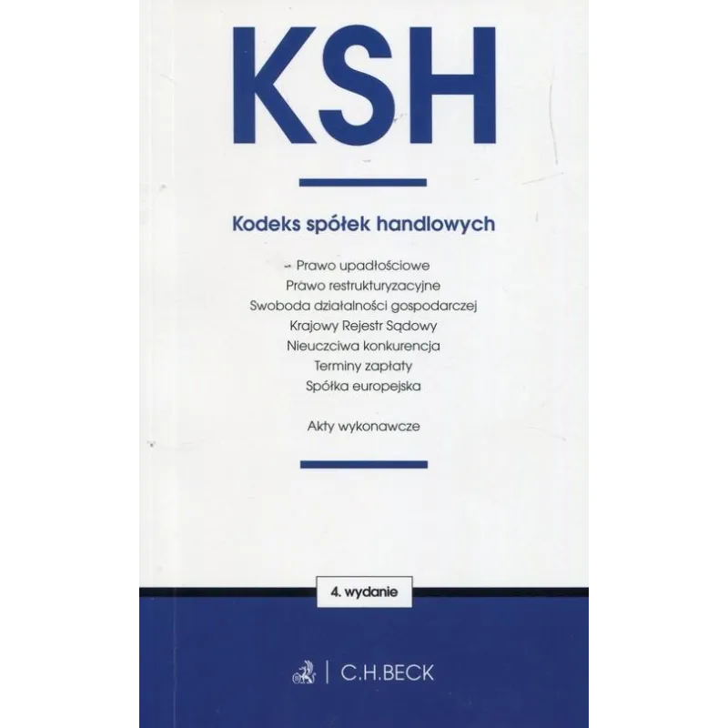 KODEKS SPÓŁEK HANDLOWYCH - C.H.Beck