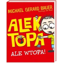 ALEK TOPA ALE WTOPA!