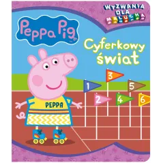 ŚWINKA PEPPA. CYFERKOWY ŚWIAT. WYZWANIA DLA MALUCHA