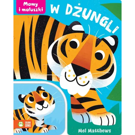 W Dżungli. Mamy I Maluszki W Dżungli. Mamy I Maluszki