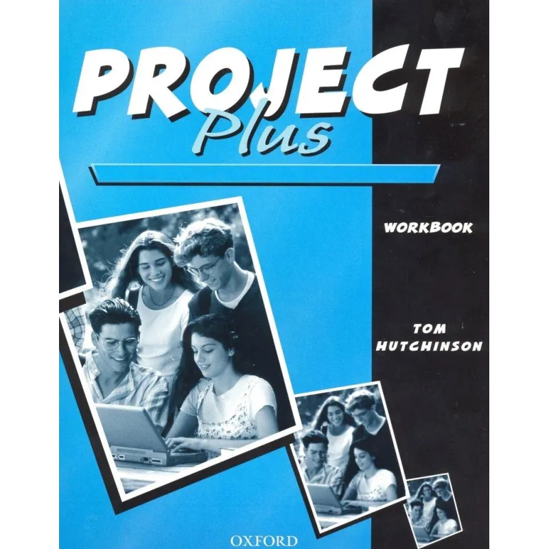 PROJECT PLUS Tom Hutchinson - Oxford University Press