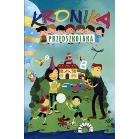 Kronika Przedszkolaka Kronika Przedszkolaka