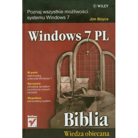 Windows 7 Pl Biblia Wiedza Obiecana Jim Boyce Windows 7 Pl Biblia Wiedza Obiecana Jim Boyce