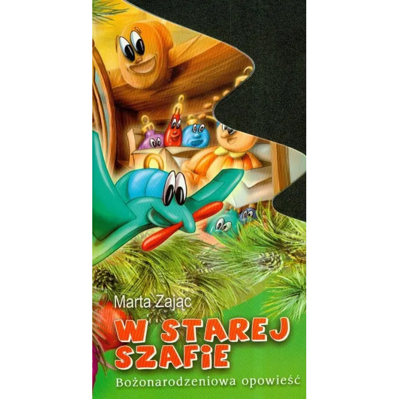 W STAREJ SZAFIE. BOŻONARODZENIOWA OPOWIEŚĆ W STAREJ SZAFIE. BOŻONARODZENIOWA OPOWIEŚĆ