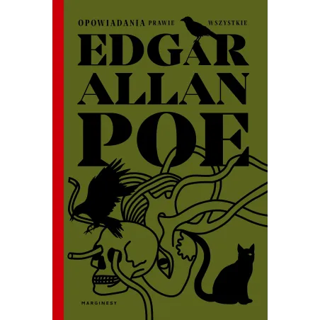 OPOWIADANIA PRAWIE WSZYSTKIE Edgar Allan Poe - Marginesy