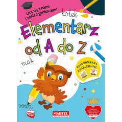ELEMENTARZ OD A DO Z. KOLOROWANKA Z NAKLEJKAMI Katarzyna Ratajszczak - Martel