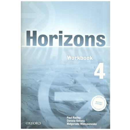 HORIZONS 4 ĆWICZENIA Paul Radley, Daniela Simons, Colin Campbell - Oxford