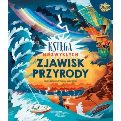 KSIĘGA NIEZWYKŁYCH ZJAWISK PRZYRODY